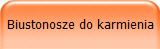 Biustonosze do karmienia